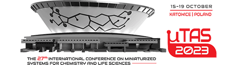 The 27th International Conference on Miniaturized Systems for Chemistry and Life Sciences | MicroTAS 2023 | 15-19 October 2023 | Katowice, Poland